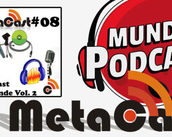 Metacast #8 - Metacast Responde Vol. 2