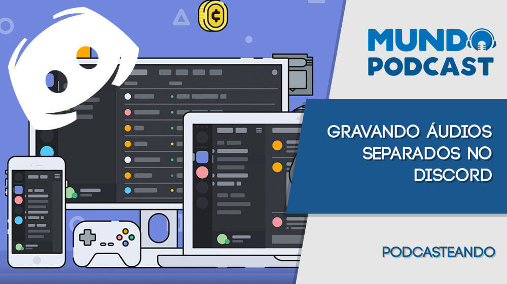 Agência Miragem — Como gravar um podcast pelo Discord