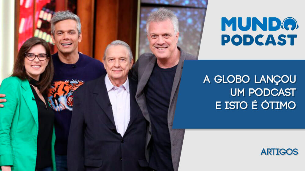 A Globo lançou o podcast com áudios das entrevistas do programa Conversa com Bial e dá uma aula sobre como impulsionar o consumo do formato.